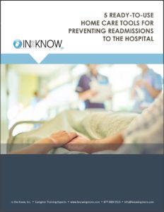 5 READY-TO-USE Home Care Tools to Prevent Readmissions to the Hospital