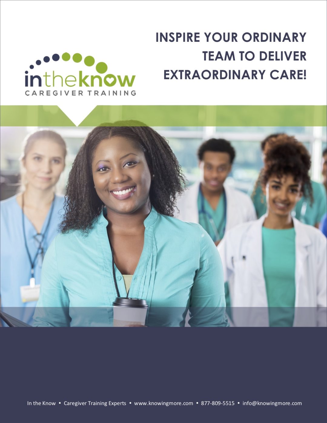 Inspire Your Team To Be Extraordinary In The Know Caregiver Training