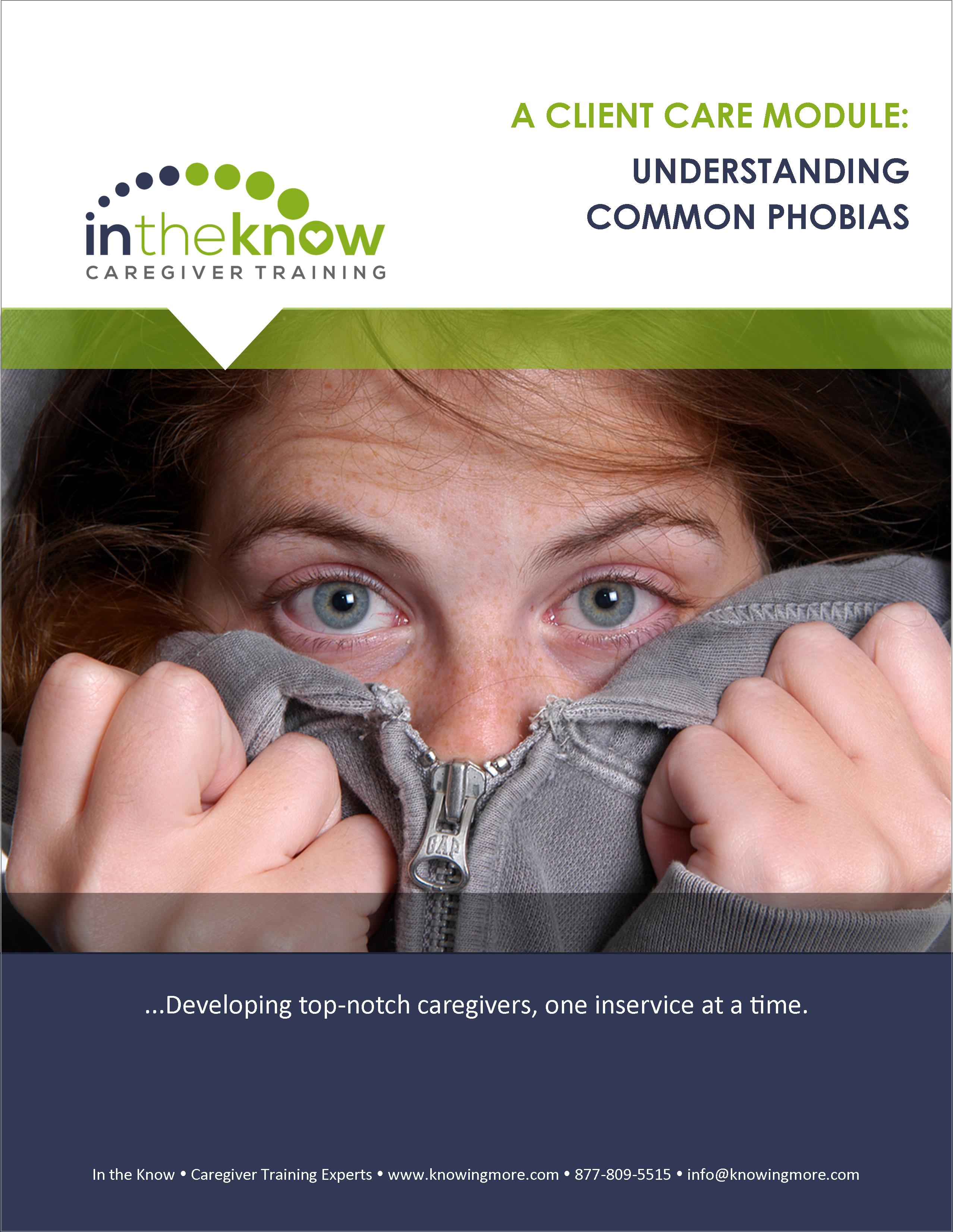 Understanding Common Phobias In The Know Caregiver Training