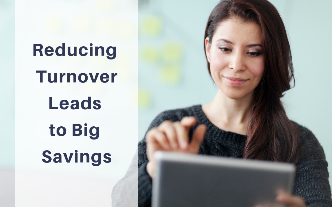One Solution Slashes Turnover AND Boosts Your Bottom Line