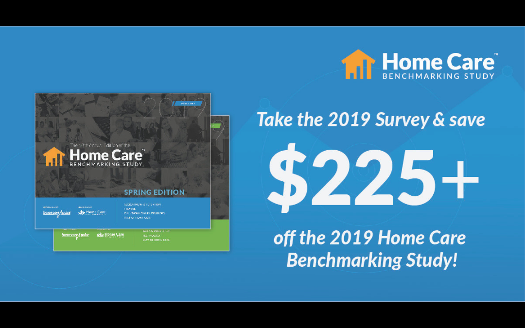 The 2019 Home Care Pulse Benchmarking Study is Open!