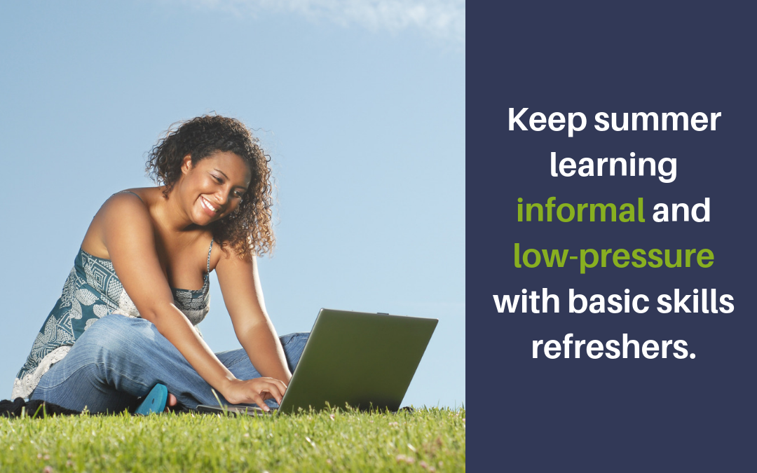 Keep Caregivers In the Know with a Summer Refresher in Basic Skills