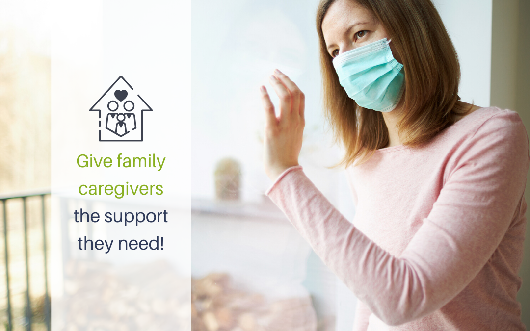 How can you help Family Caregivers during the COVID-19 crisis?