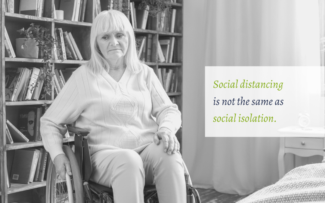5 Tips to Minimize Social Isolation During Social Distancing